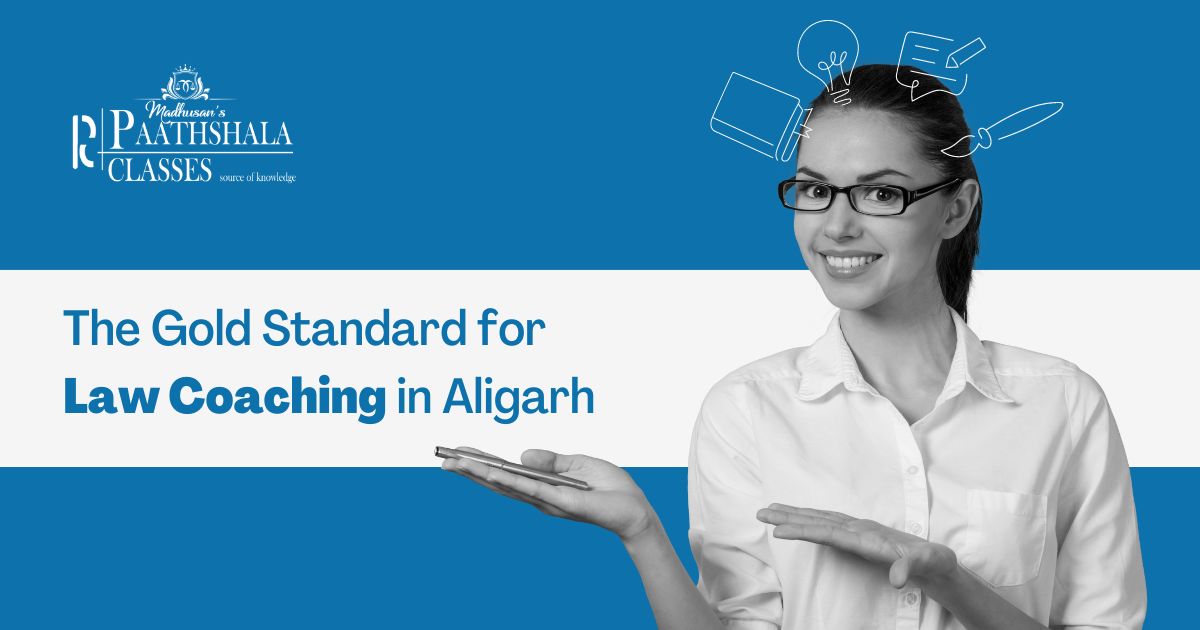 Paathshala Classes - Law Coaching in Aligarh